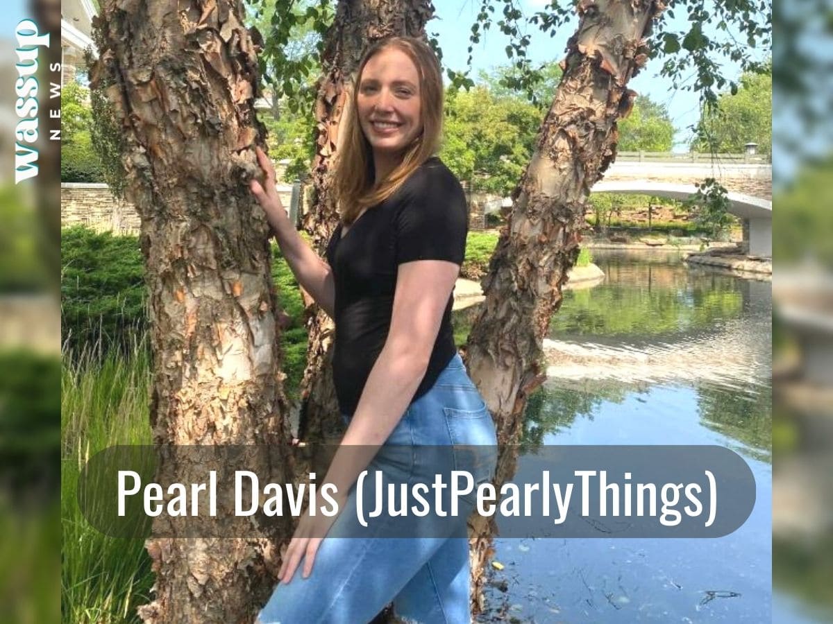 Pearl Davis (JustPearlyThings) Age, Height, Parents, Husband, Wiki, Bio