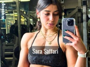 Who is Sara Saffari? Age, Height, Religion, Ethnicity, Wiki, Bio, Net