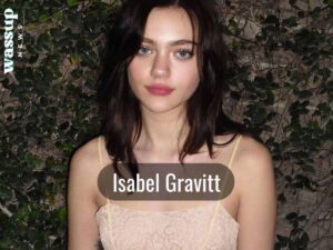 Who is Isabel Gravitt? Age, Height, Parents, Boyfriend, Wiki, Bio, Net