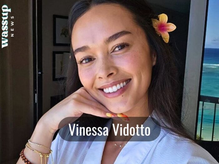 Who is Vinessa Vidotto? Age, Height, Boyfriend, Ethnicity, Wiki, Bio